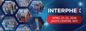 A promotional banner for INTERPHEX 2026 features people networking and exhibits, with event details: "April 21-23, 2026, Javits Center, NYC" on a red background alongside the INTERPHEX logo.